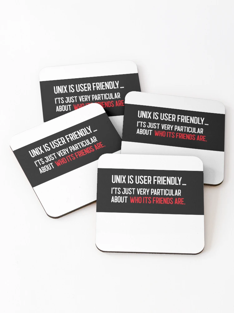 Thumbnail 1 of 5, Coasters (Set of 4), Computer Geek Unix Is User Friendly designed and sold by ComputerGeeksTs.
