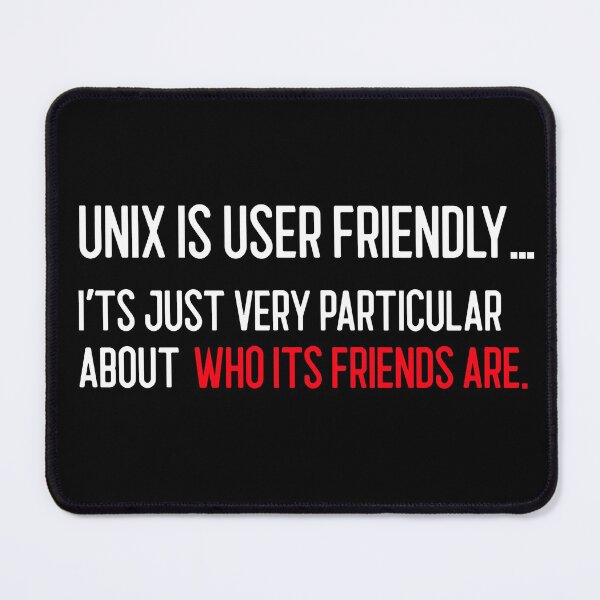 Item preview, Computer Geek Unix Is User Friendly designed and sold by ComputerGeeksTs.