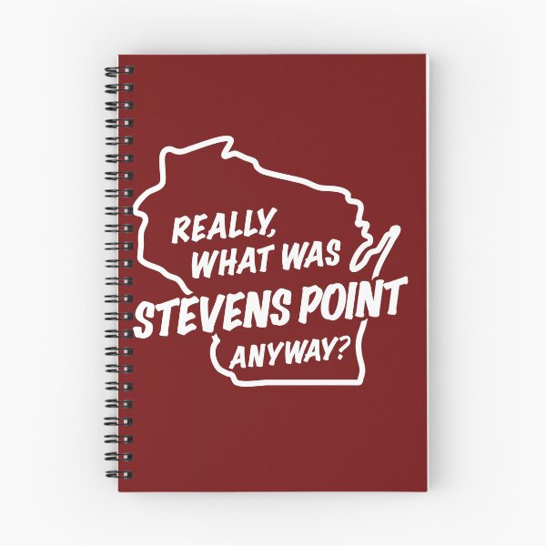 Item preview, Really, What Was Stevens Point Anyway? designed and sold by gstrehlow2011.