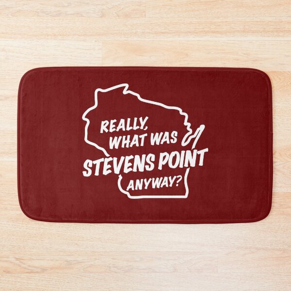 Item preview, Really, What Was Stevens Point Anyway? designed and sold by gstrehlow2011.