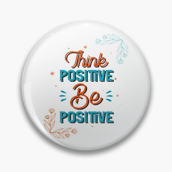 Item preview, Think Positive Be Positive designed and sold by YOYOCollection.