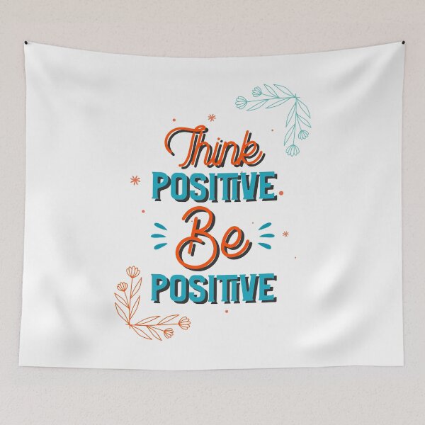 Item preview, Think Positive Be Positive designed and sold by YOYOCollection.