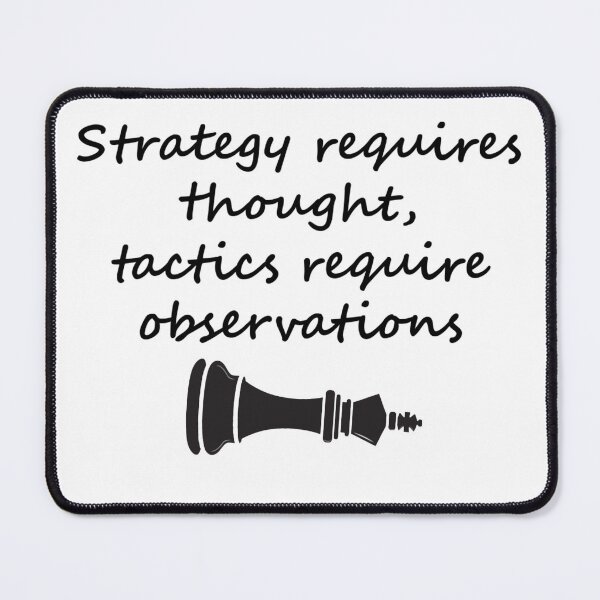 Item preview, Strategy requires thought, tactics require observations designed and sold by i-Culture.