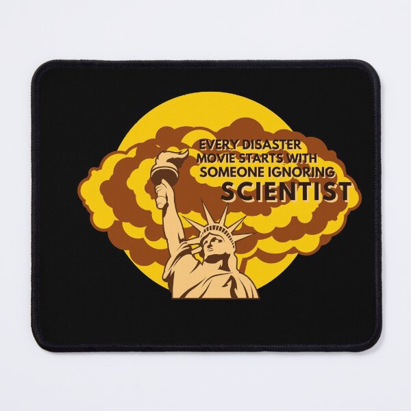 Item preview, Every Disaster Movie Starts With Someone Ignoring Scientist (Yellow and Black) designed and sold by Vimbuy.