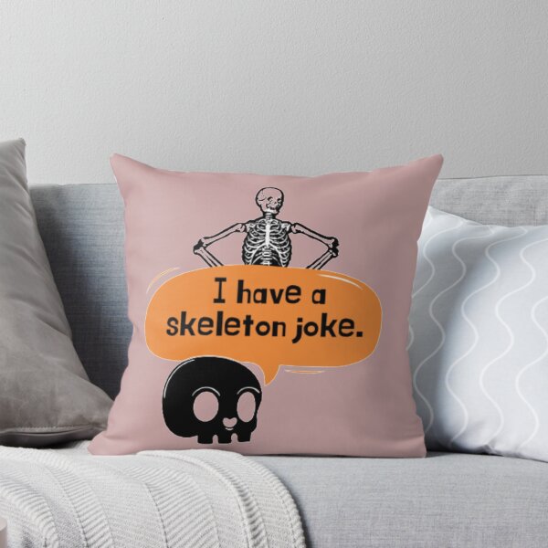 Item preview, I have skeleton jokes. designed and sold by Shreetansh.