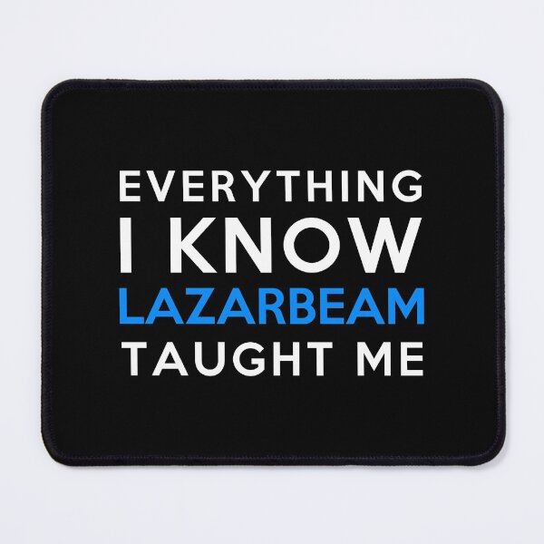 Item preview, Everything I know - Lazarbeam designed and sold by 2Girls1Shirt.