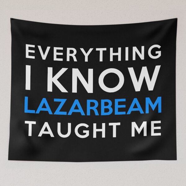 Item preview, Everything I know - Lazarbeam designed and sold by 2Girls1Shirt.