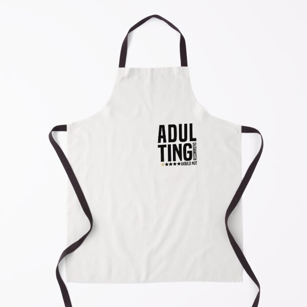 Item preview, Adulting would not recommend designed and sold by Hero Prod.