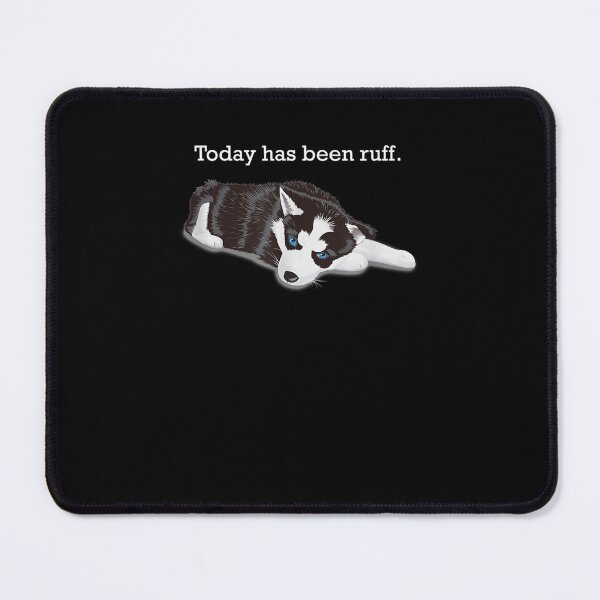 Item preview, Siberian Husky Ruff Nope designed and sold by luisweber.