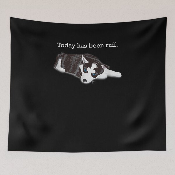 Item preview,  Siberian Husky Ruff Nope designed and sold by luisweber.