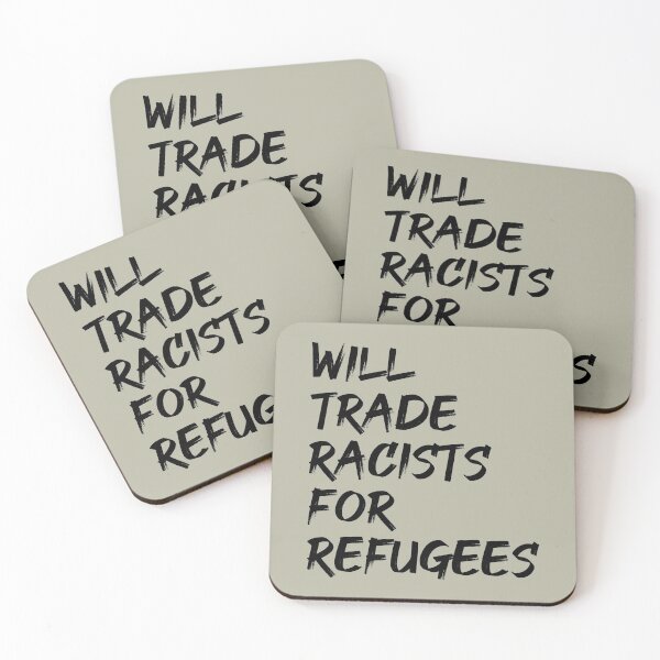 Item preview, Will Trade Racists For Refugees designed and sold by cafeteeria.