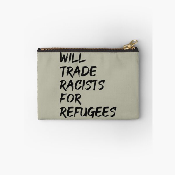 Item preview, Will Trade Racists For Refugees designed and sold by cafeteeria.