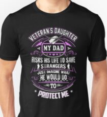 Veteran's Daughter <3 My Dad risk his life to save strangers. Unisex T-Shirt
