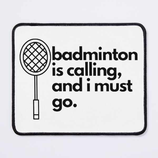 Item preview, Badminton is Calling and I Must Go designed and sold by kubrangle.