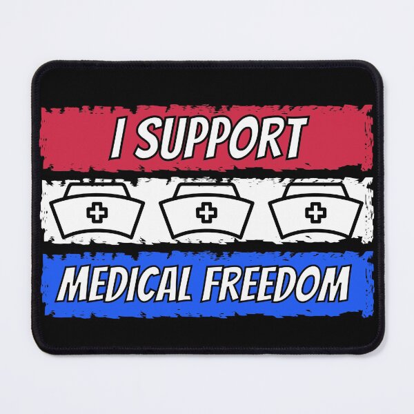 Item preview, I Support Medical Freedom Stop The Mandates designed and sold by MamaSweetea.
