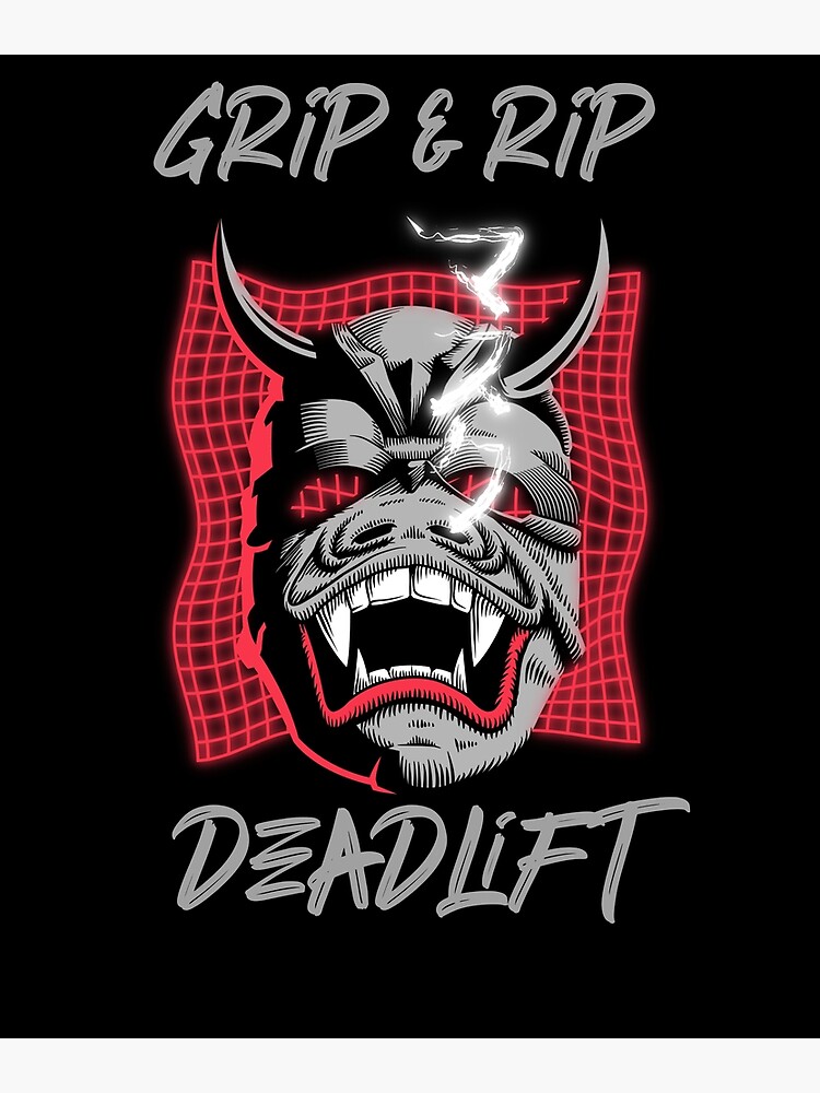 Póster «Gráfico de gimnasio "Grip & Rip Deadlift"» de ColdDripWear Redbubble