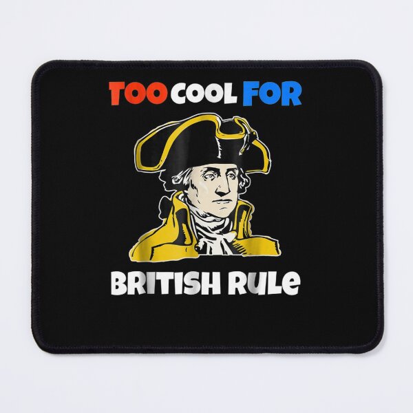 Item preview, Cool British Rule George Washington Party designed and sold by luisweber.