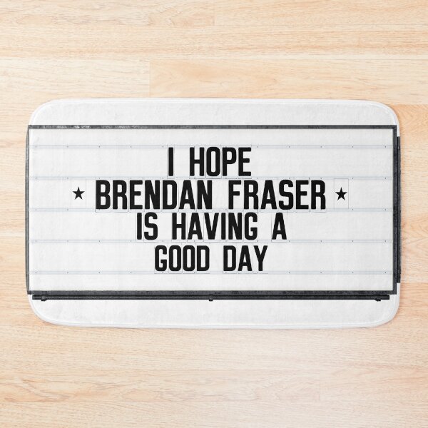 Item preview, Brendan Fraser | Good Day designed and sold by 221bree.