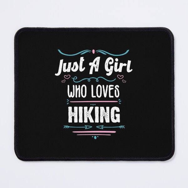 Item preview, Just A Girl Who Loves Hiking - Funny Gift Idea For Travellers and backpackers 2021 designed and sold by RedHive.