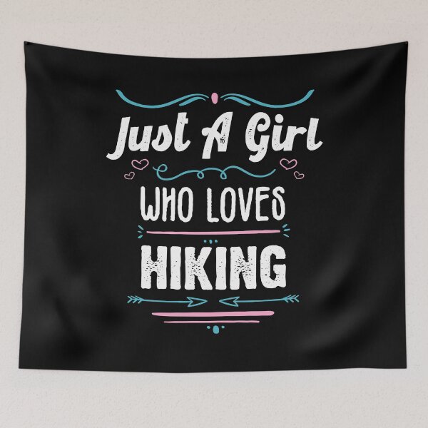 Item preview, Just A Girl Who Loves Hiking - Funny Gift Idea For Travellers and backpackers 2021 designed and sold by RedHive.