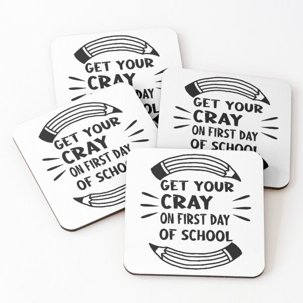 Item preview, get your cray on first day of school designed and sold by ussastore.