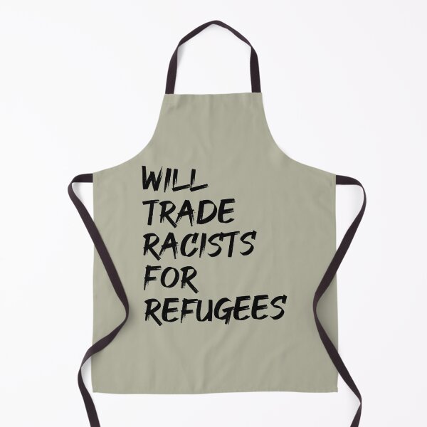 Item preview, Will Trade Racists For Refugees designed and sold by cafeteeria.