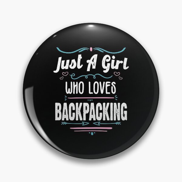 Item preview, Just A Girl Who Loves Backpacking - Funny Gift Idea For Travellers and backpackers 2021 designed and sold by RedHive.