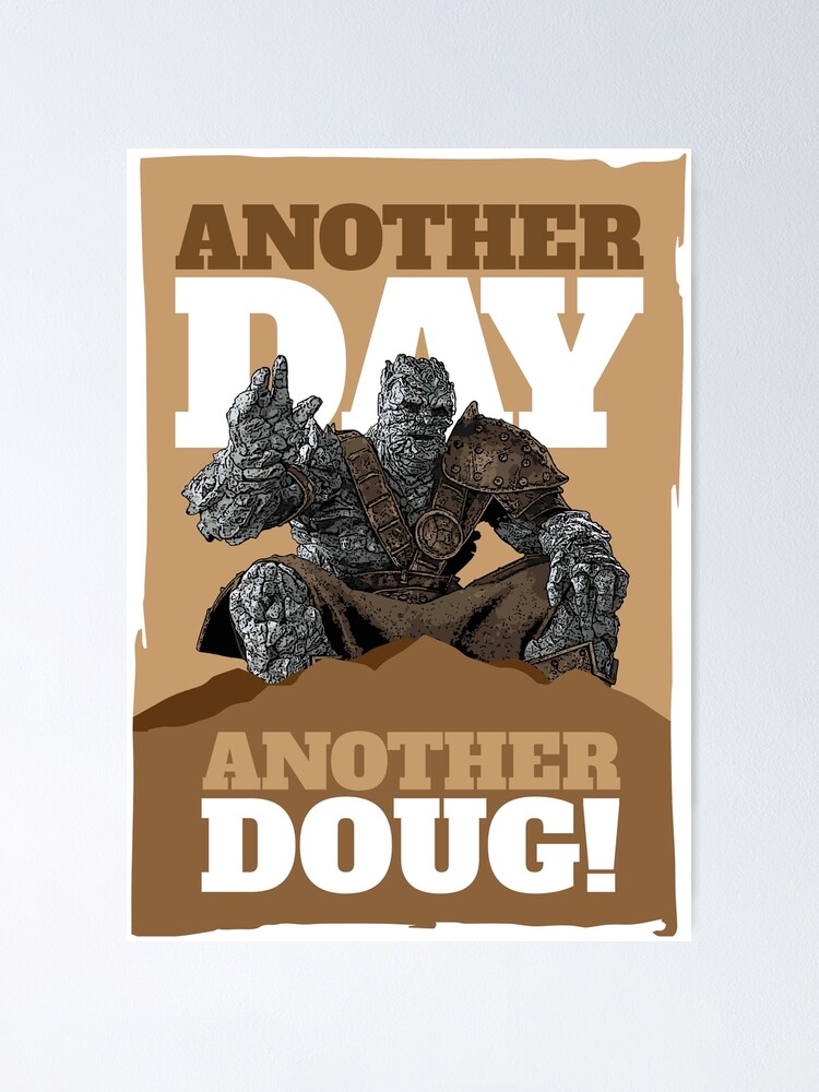 another day another doug shirt