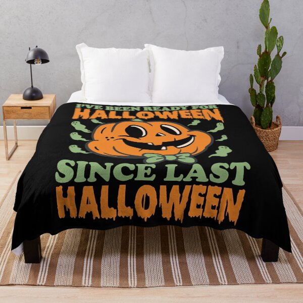 Item preview, I've Been Ready For Halloween Since Last Halloween Pumpkin designed and sold by fefego818x.