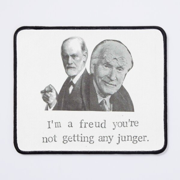 Item preview, I'm A Freud You're Not Getting Any Junger designed and sold by BlueSpecsStudio.