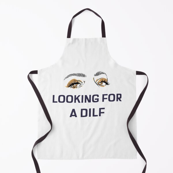 Item preview, Looking For A DILF designed and sold by TeesByConnor.