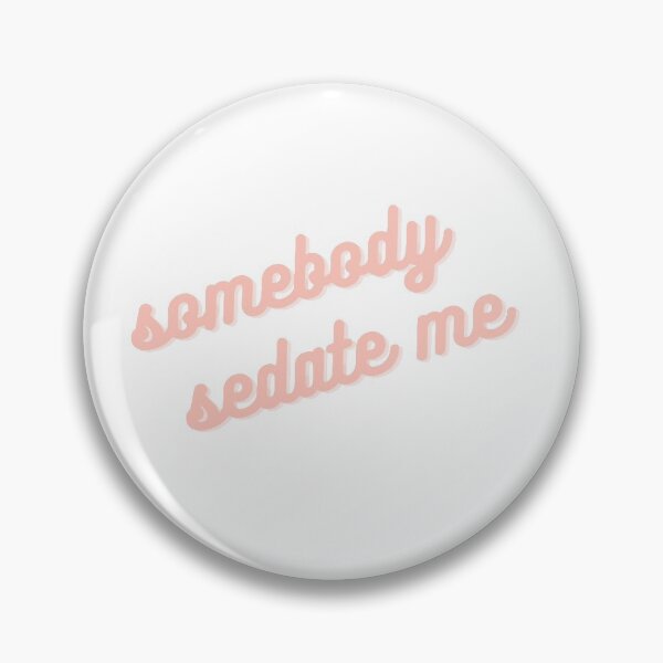 Item preview, Somebody sedate me  designed and sold by MIMI-ALI.