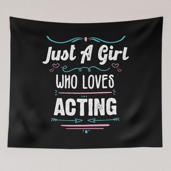 Item preview, Just A Girl Who Loves Acting - Funny Gift Idea For Actors 2021 designed and sold by RedHive.