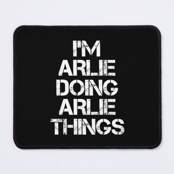 Item preview, Arlie Name T Shirt - I'm Arlie Doing Arlie Things Name Gift Item Tee designed and sold by zerniakcor.