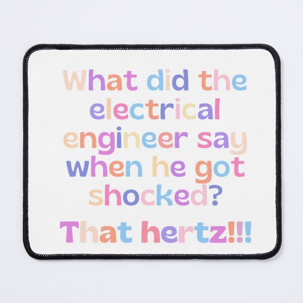 Item preview, Electrical engineer joke/pun - engineer gift (colored) designed and sold by PickaSticka.