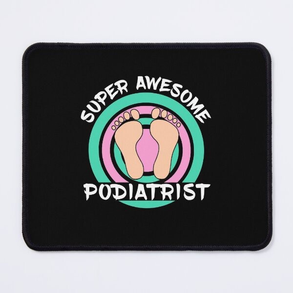 Item preview, Super Awesome Podiatrist or Feet Doctor Funny designed and sold by Dexter Freeman.