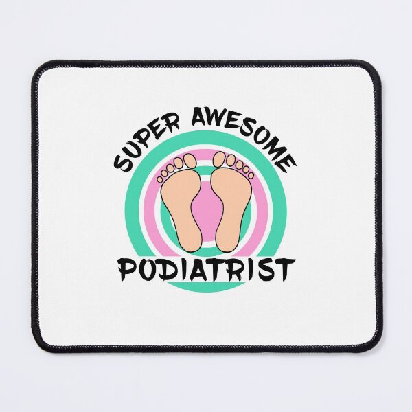 Item preview, Super Awesome Podiatrist or Feet Doctor Sarcastic designed and sold by Dexter Freeman.