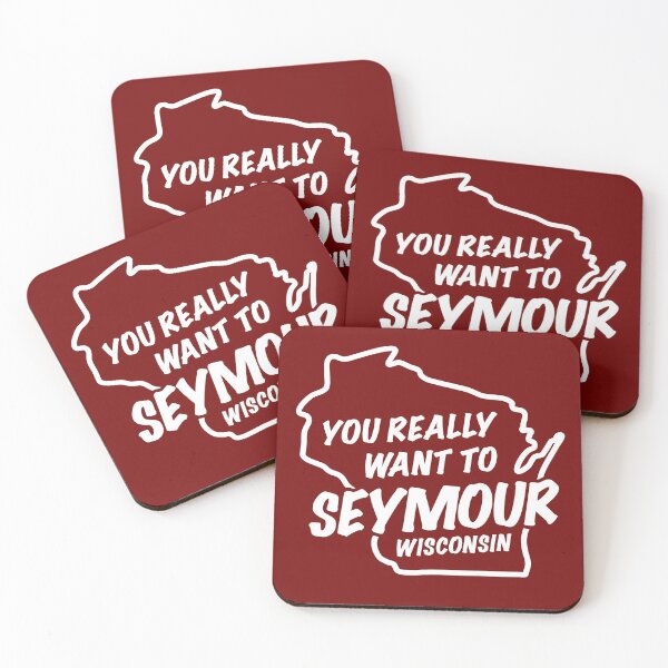 Item preview, You Really Want to Seymour Wisconsin designed and sold by gstrehlow2011.