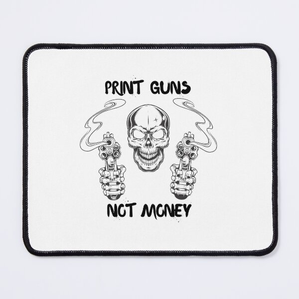 Item preview, Print Guns Not Money designed and sold by bsrishika.