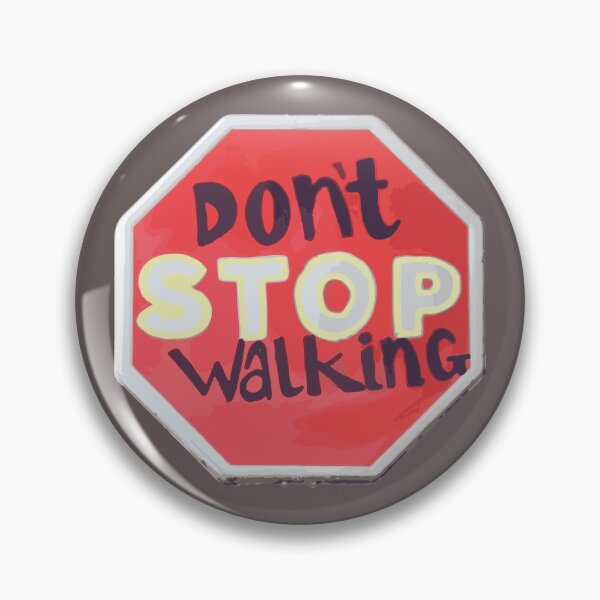 Item preview, Don't STOP Walking on the Camino designed and sold by Caminovi.