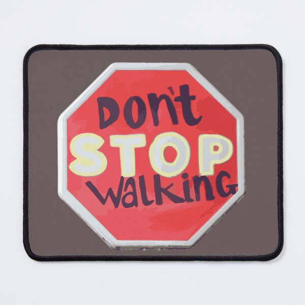 Item preview, Don't STOP Walking on the Camino designed and sold by Caminovi.