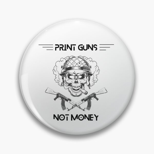 Item preview, Print Guns Not Money designed and sold by bsrishika.