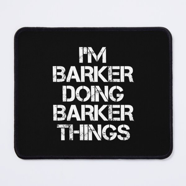 Item preview, Barker Name T Shirt - I'm Barker Doing Barker Things Name Gift Item Tee designed and sold by zubakbrita.