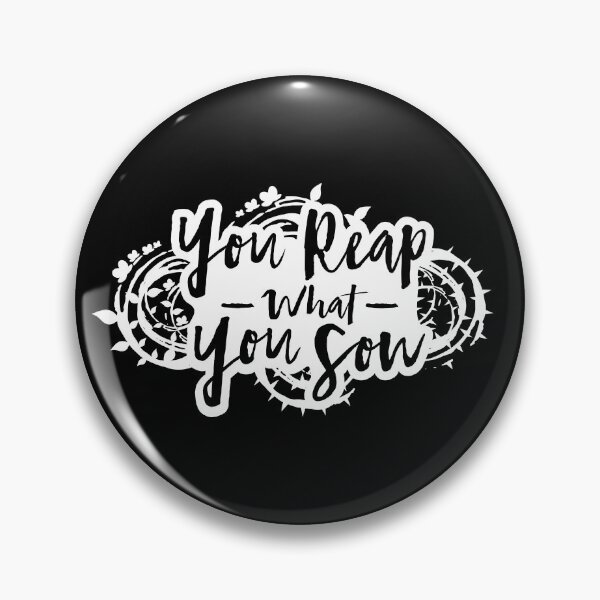 Item preview, YOU REAP WHAT YOU SOW (BLACK) designed and sold by AnaelDraw.