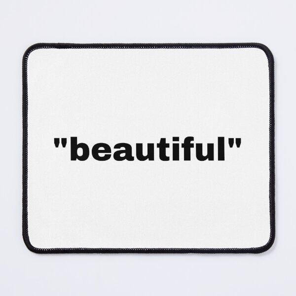 Item preview, "beautiful" single word with quotation marks designed and sold by JonathanFTR.