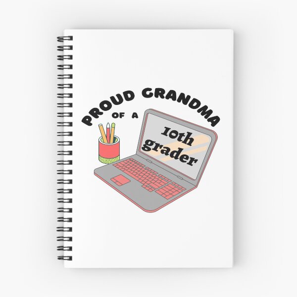 Item preview, proud grandma of a tenth grader, laptop graphic designed and sold by Jessi-Sketches.