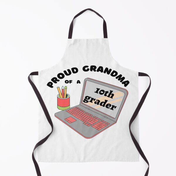 Item preview, proud grandma of a tenth grader, laptop graphic designed and sold by Jessi-Sketches.