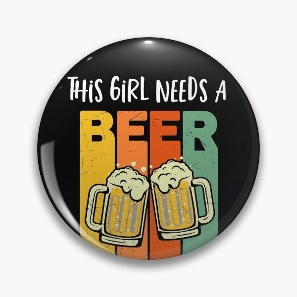 Item preview, This Girl Needs A Beer - Beer Drinking designed and sold by ZiesMerch.