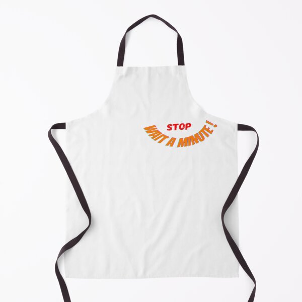 Item preview, Stop Wait A Minute Funny and Trendy  designed and sold by Lamiie.