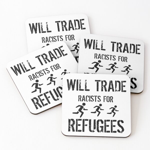 Item preview, Will Trade Racists For Refeugees designed and sold by Beluved.